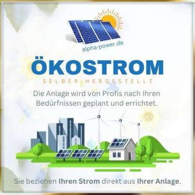 Mit Solaranlagen den eigenen Ökostrom produzieren